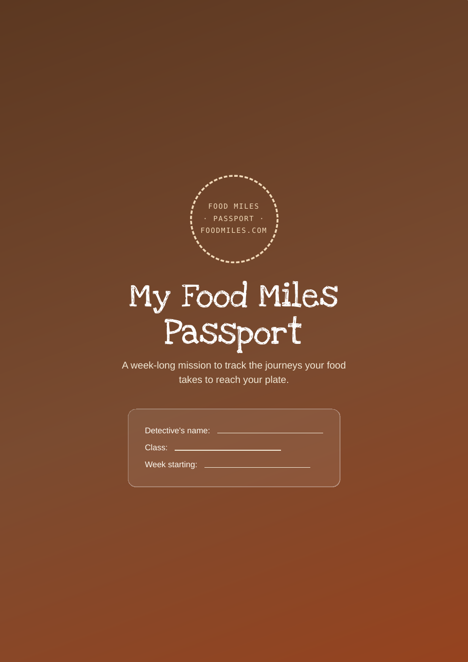 Cover of the Food Miles Passport booklet, styled like a travel passport with a stamp and fields for name, class and start date